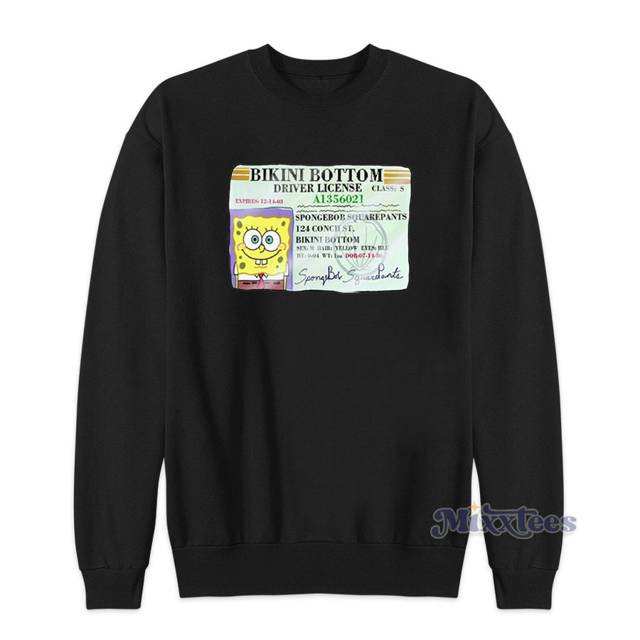 GRAB IT FAST Spongebob Squarepants Driver s License Sweatshirt